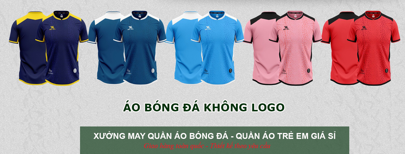 Xưởng Áo Bóng Đá Giá Sỉ - Áo CLB - Áo Đội Tuyển - Áo Không Logo - Áo Trẻ Em